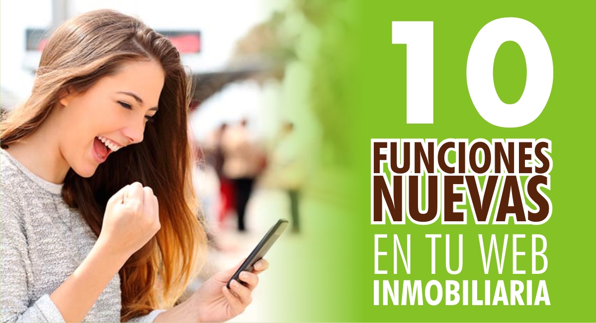 
10 Funciones Nuevas en tu Web Inmobiliaria
