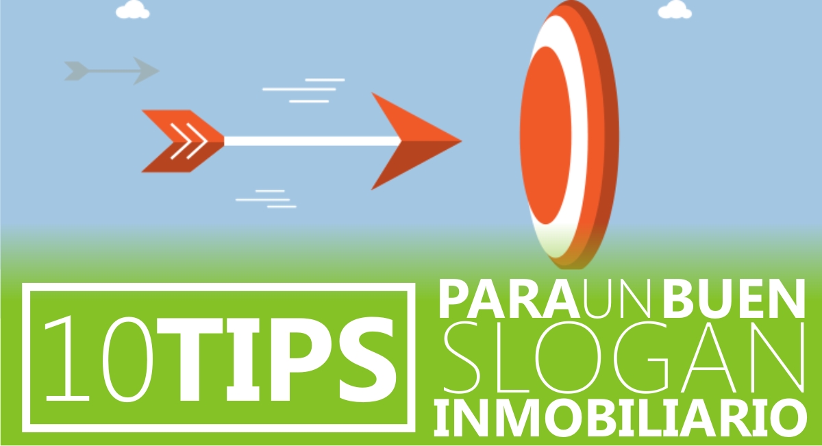 10 tips para un buen Slogan Inmobiliario