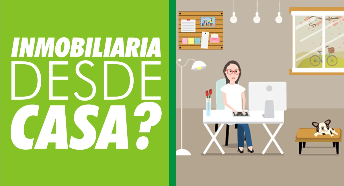 Inmobiliaria desde Casa?