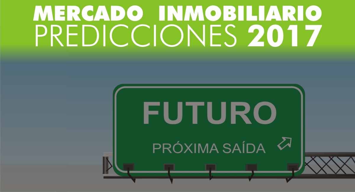 Mercado Inmobiliario: Predicciones 2017