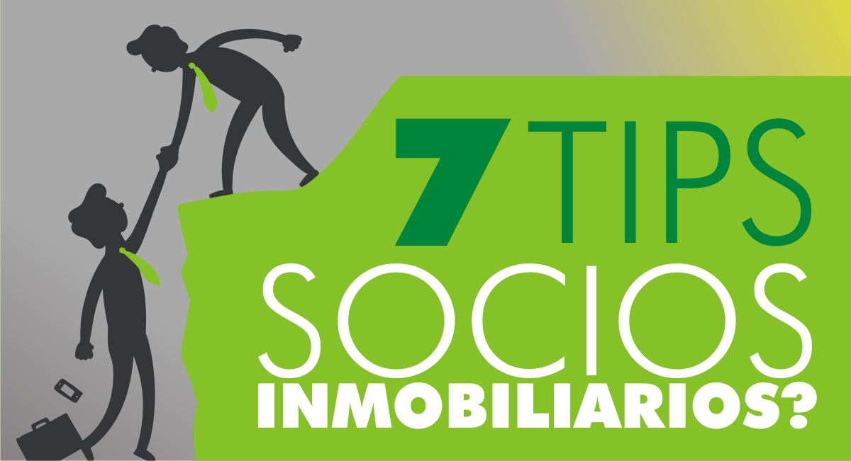 Socios Inmobiliarios? 7 Tips